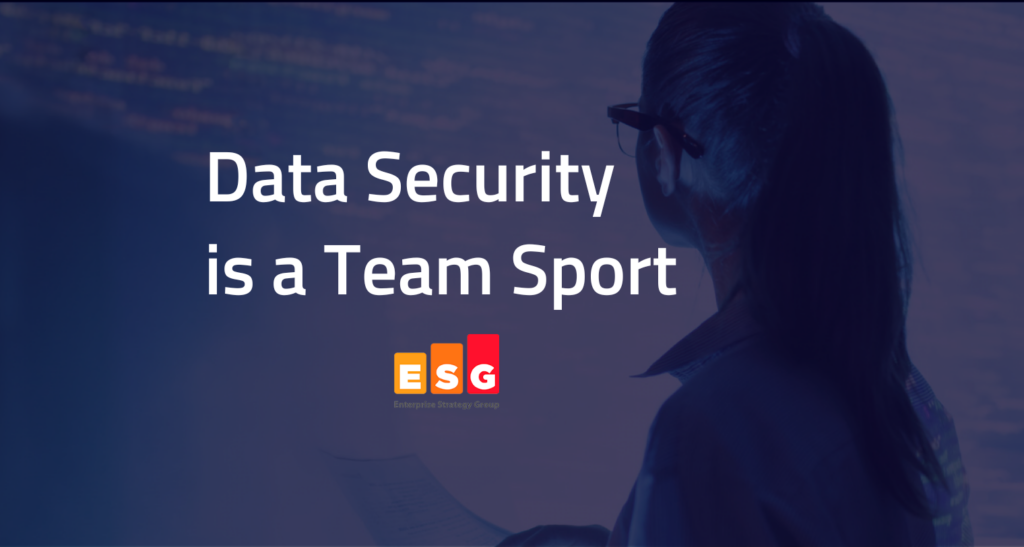 Data Security is a Team Sport
