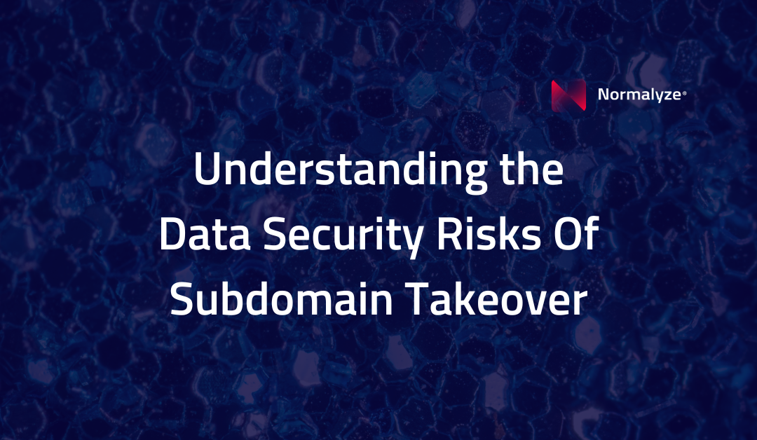 Software Supply Chain & The Cloud: Data Security Risks Of Subdomain Takeover