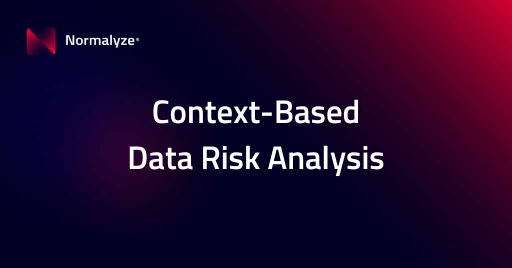 Context-Based Data Risk Analysis