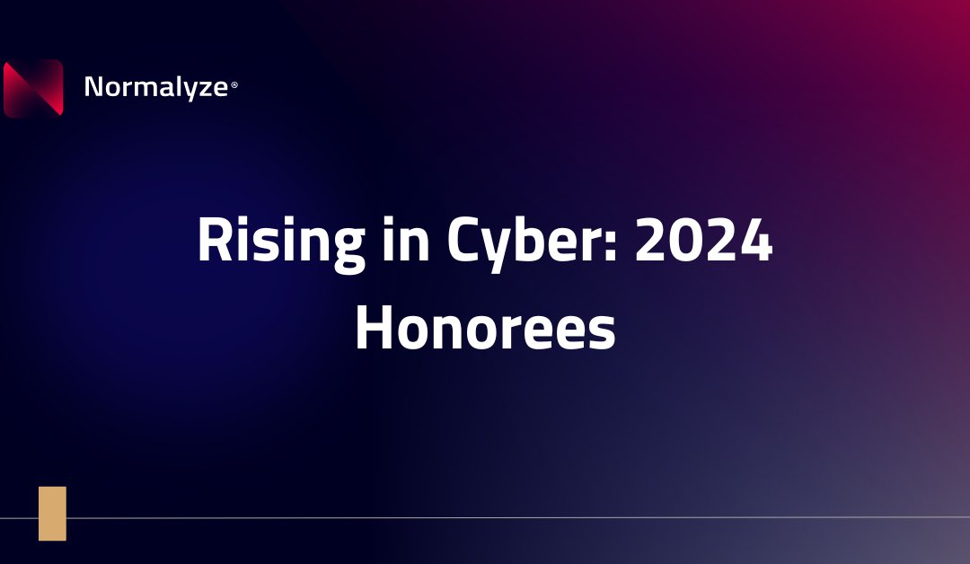 Rising in Cyber: 2024 Honorees