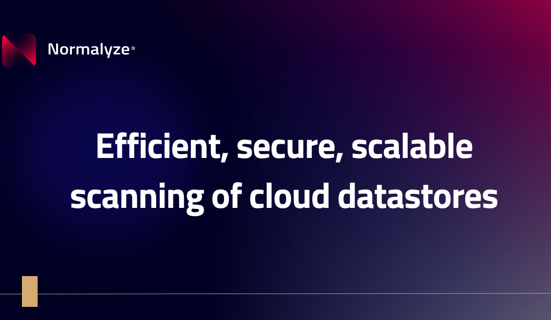 Efficient, Secure, Scalable Scanning of Cloud Data Stores