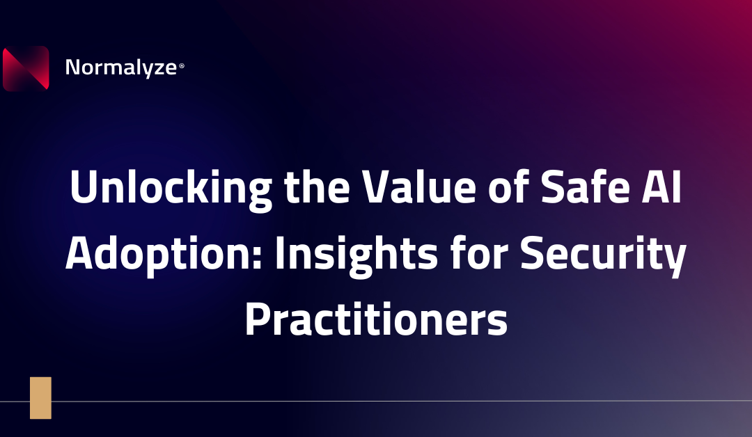 Unlocking the Value of AI: Safe AI Adoption for Security Practitioners